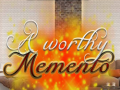                                                                       A Worthy Memento ﻞﯿﮭﮐ