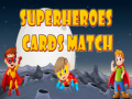                                                                       Superheroes Cards Match ﻞﯿﮭﮐ