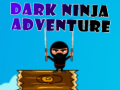                                                                       Dark Ninja Adventure ﻞﯿﮭﮐ