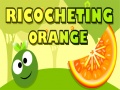                                                                       Ricocheting Orange ﻞﯿﮭﮐ