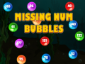                                                                       Missing Num Bubbles ﻞﯿﮭﮐ