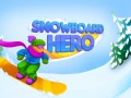                                                                       Snowboard Hero ﻞﯿﮭﮐ