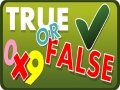                                                                       True or False ﻞﯿﮭﮐ