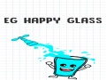                                                                       EG Happy Glass ﻞﯿﮭﮐ