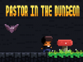                                                                       Pastor In The Dungeon ﻞﯿﮭﮐ