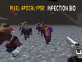                                                                       Pixel Apocalypse Infection Bio ﻞﯿﮭﮐ