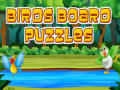                                                                       Birds Board Puzzles ﻞﯿﮭﮐ