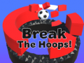                                                                       Break the Hoops! ﻞﯿﮭﮐ
