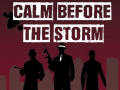                                                                       Calm Before the Storm ﻞﯿﮭﮐ