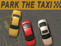                                                                       Park The Taxi  ﻞﯿﮭﮐ