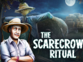                                                                       The Scarecrow Ritual ﻞﯿﮭﮐ