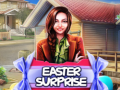                                                                       Easter Surprise ﻞﯿﮭﮐ