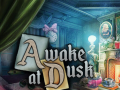                                                                       Awake at Dusk ﻞﯿﮭﮐ