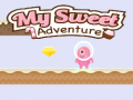                                                                       My Sweet Adventure ﻞﯿﮭﮐ