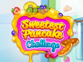                                                                       Sweetest Pancake Challenge ﻞﯿﮭﮐ
