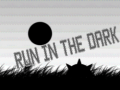                                                                       Run In The Dark  ﻞﯿﮭﮐ