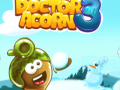                                                                       Doctor Acorn 3 ﻞﯿﮭﮐ