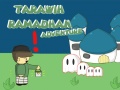                                                                       Tarawih Ramadhan Adventure ﻞﯿﮭﮐ