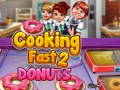                                                                       Cooking Fast 2: Donuts ﻞﯿﮭﮐ