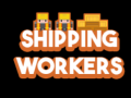                                                                       Shipping Workers ﻞﯿﮭﮐ