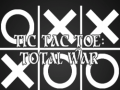                                                                       Tic Tac Toe: Total War ﻞﯿﮭﮐ