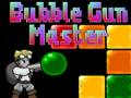                                                                       Bubble Gun Master ﻞﯿﮭﮐ