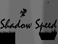                                                                       Shadow Speed ﻞﯿﮭﮐ