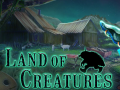                                                                       Land of Creatures ﻞﯿﮭﮐ