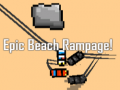                                                                       Epic Beach Rampage! ﻞﯿﮭﮐ
