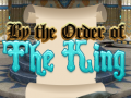                                                                      By Order of the King ﻞﯿﮭﮐ
