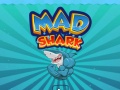                                                                       Mad Shark ﻞﯿﮭﮐ
