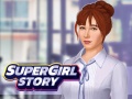                                                                      Super Girl Story ﻞﯿﮭﮐ