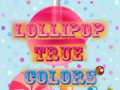                                                                      Lollipop True Colors ﻞﯿﮭﮐ
