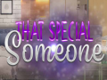                                                                       That Special Someone ﻞﯿﮭﮐ