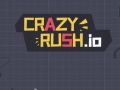                                                                       Crazy Rush.io ﻞﯿﮭﮐ