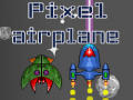                                                                       Pixel Airplane ﻞﯿﮭﮐ