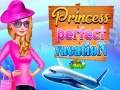                                                                       Princess Perfect Vaction ﻞﯿﮭﮐ