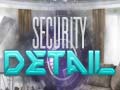                                                                       Security Detail ﻞﯿﮭﮐ