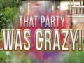                                                                       That Party was Crazy!  ﻞﯿﮭﮐ