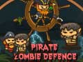                                                                       Pirate Zombie Defence ﻞﯿﮭﮐ