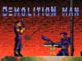                                                                       Demolition Man  ﻞﯿﮭﮐ