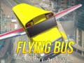                                                                       Flying Bus Simulator ﻞﯿﮭﮐ