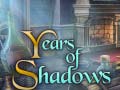                                                                       Years of Shadows ﻞﯿﮭﮐ