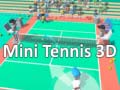                                                                       Mini Tennis 3D  ﻞﯿﮭﮐ