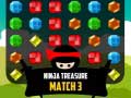                                                                       Ninja Treasure Match 3 ﻞﯿﮭﮐ