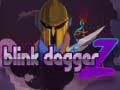                                                                       Blink Dagger Z ﻞﯿﮭﮐ