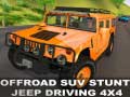                                                                       Offraod Suv Stunt Jeep Driving 4x4 ﻞﯿﮭﮐ