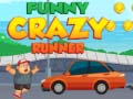                                                                       Funny Crazy Runner ﻞﯿﮭﮐ