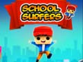                                                                      School Surfers ﻞﯿﮭﮐ