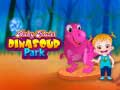                                                                       Baby Hazel Dinosaur Park ﻞﯿﮭﮐ